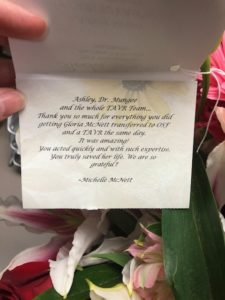 "Ashley, Dr. Mungee and the whole TAVR Team...Thank you so much for everything you did getting Gloria McNett transferred to OSF and a TAVR the same day. It was amazing! You acted quickly and with such expertise. You truly saved her life. We are so grateful!" ~Michelle McNett